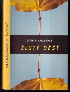 Julio Llamazares: Žlutý déšť