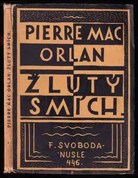 Pierre Mac Orlan: Žlutý smích