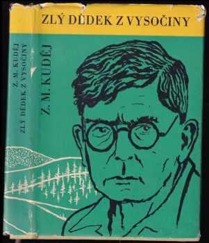 Zlý Dědek z Vysočiny - Zdeněk Matěj Kuděj (1961, Krajské nakladatelství) - ID: 598511