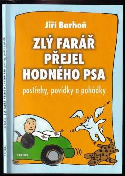 Zlý farář přejel hodného psa