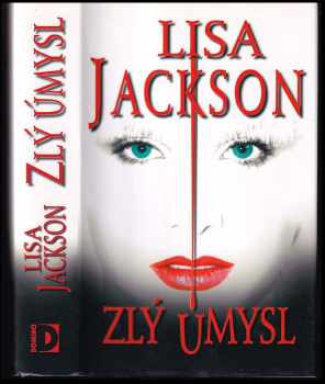 Zlý úmysl - Lisa Jackson (2009, Domino) - ID: 1316129