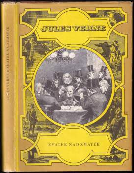 Jules Verne: Zmatek nad zmatek
