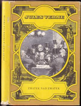 Jules Verne: Zmatek nad zmatek