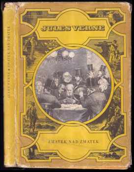 Zmatek nad zmatek - Jules Verne (1964, Státní nakladatelství dětské knihy) - ID: 625943
