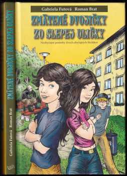 Gabriela Futová: Zmätené dvojičky zo slepej uličky