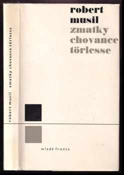 Robert Musil: Zmatky chovance Törlesse