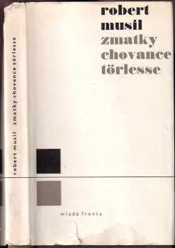 Robert Musil: Zmatky chovance Törlesse
