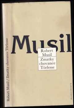 Robert Musil: Zmatky chovance Törlesse