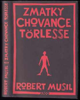 Robert Musil: Zmatky chovance Törlesse