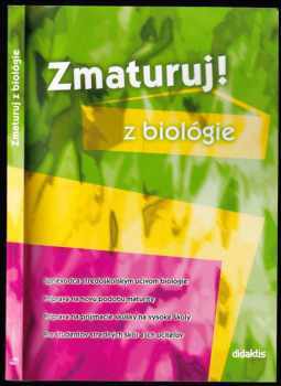 Marika Benešová: Zmaturuj! z biológie