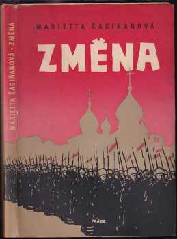Marietta Sergejevna Šaginjan: Změna
