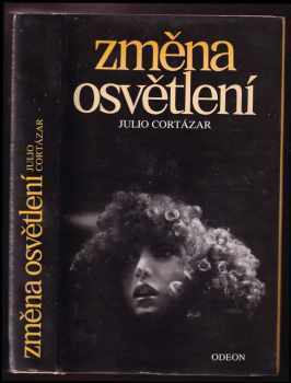 Julio Cortázar: Změna osvětlení