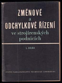 Změnové a odchylkové řízení ve strojírenských podnicích