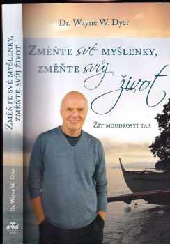 Změňte své myšlenky, změňte svůj život