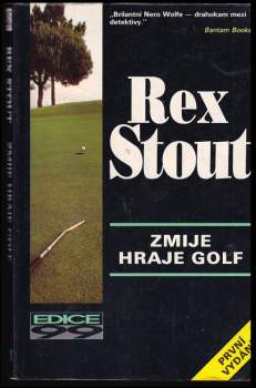 Rex Stout: Zmije hraje golf