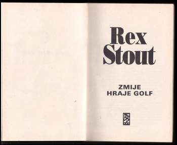 Rex Stout: Zmije hraje golf