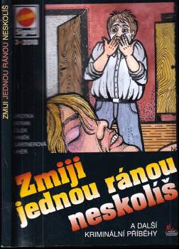Roman Cílek: Zmiji jednou ránou neskolíš