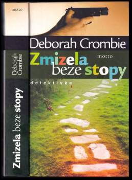 Deborah Crombie: Zmizela beze stopy