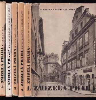 Zmizelá Praha : 1 - Staré a Nové Město s Podskalím - V. V Štech, Zdeněk Wirth, Václav Vojtíšek (1946, Václav Poláček) - ID: 1704892