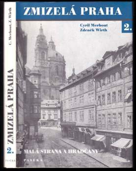 Zdeněk Wirth: Zmizelá Praha