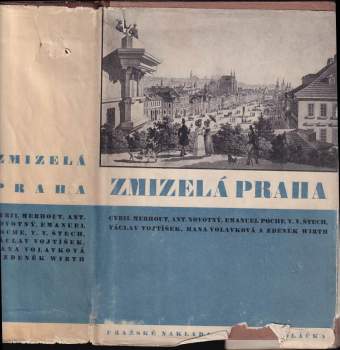 Zdeněk Wirth: Zmizelá Praha
