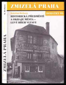 Kateřina Bečková: Zmizelá Praha