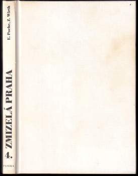 Emanuel Poche: Zmizelá Praha