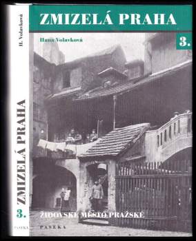Hana Volavková: Zmizelá Praha