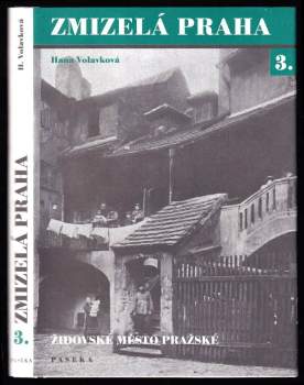 Hana Volavková: Zmizelá Praha