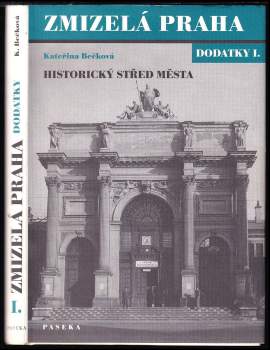 Kateřina Bečková: Zmizelá Praha