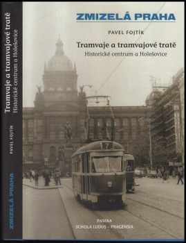 Tramvaje a tramvajové tratě