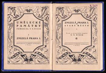 V.V. (Václav Vilém) Štech: Zmizelá Praha