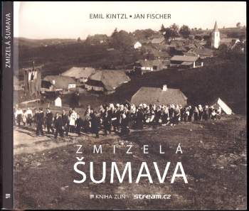 Zmizelá Šumava