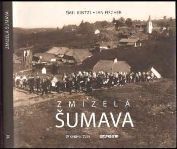 Zmizelá Šumava