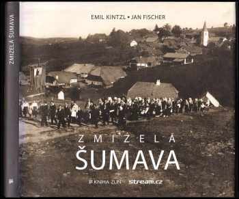 Jan Fischer: Zmizelá Šumava