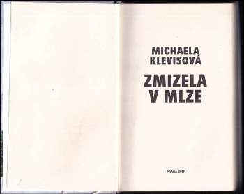 Michaela Klevisová: Zmizela v mlze