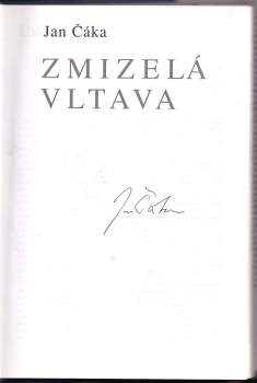 Jan Čáka: Zmizelá Vltava
