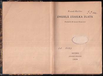 Frank Heller: Zmizelá zásilka zlata