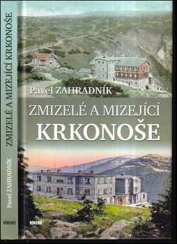 Zmizelé a mizející Krkonoše