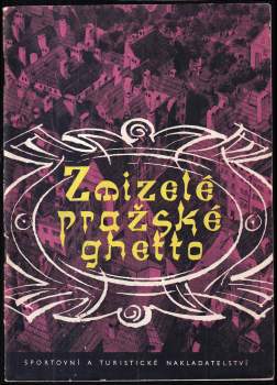 Zmizelé pražské ghetto