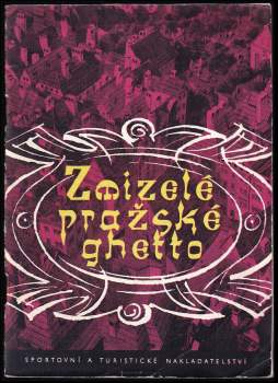 Zmizelé pražské ghetto