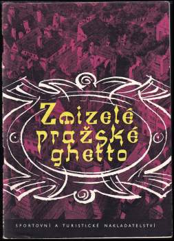Zmizelé pražské ghetto