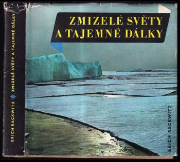 Zmizelé světy a tajemné dálky