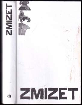 Petra Soukupová: Zmizet