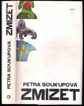 Zmizet - Petra Soukupová (2009, Host) - ID: 678649