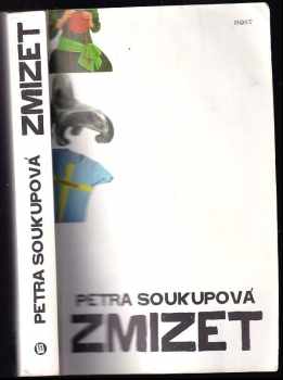 Zmizet - Petra Soukupová (2011, Host) - ID: 750917