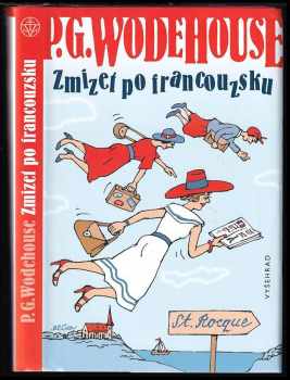P. G Wodehouse: Zmizet po francouzsku