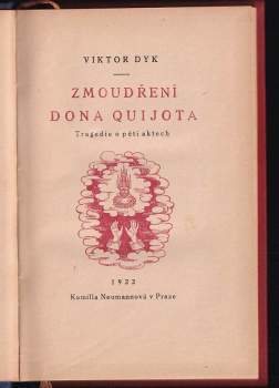 Viktor Dyk: Zmoudření Dona Quijota