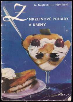 Zmrzlinové poháry a krémy