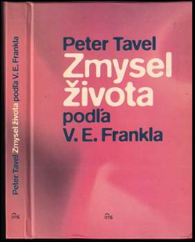 Zmysel života podľa V.E. Frankla